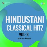 Hindustani Classical Hitz Vol-3 - Siddheshwari Devi Song Download